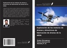 Pavel Alekseychik, Ruban Murugesan, Malathy R. B. - Exploración de los motores de drones y directrices de fabricación de drones de la AESA