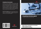 Silvia Nelina González, María Elisa Sarmiento de Cannata, Nancy Roxana Vera - PHARMACOVIGILANCE