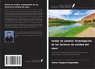 Vaino Tangeni Shigwedha - Ondas de cambio: Investigación de los factores de calidad del agua