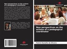 Patrick Ramalho de Oliveira - New perspectives on the actions of a pedagogical coordinator