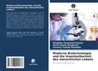 Msughter Emmanuel Gyulen, Timothy Terhide Msember, Verse Vitalis Mwekaven - Moderne Biotechnologie und die Unantastbarkeit des menschlichen Lebens