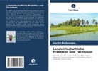 Joachim Bonkoungou - Landwirtschaftliche Praktiken und Techniken