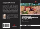 Hermam Vargas Silva - Environmental performance assessment for small mining operations