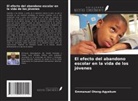 Emmanuel Oteng-Agyekum - El efecto del abandono escolar en la vida de los jóvenes