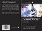 Msughter Emmanuel Gyulen, Timothy Terhide Msember, Verse Vitalis Mwekaven - La biotecnología moderna y la santidad de la vida humana