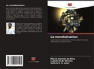 Ludmila B de Oliveira, Márcio Barreto da Silva, Valéria K. G. Jales - La mondialisation