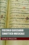Carlo Pasceri - Piccolo Glossario Sinottico Musicale
