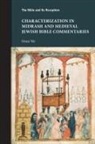Sivan Nir - Characterization in Midrash and Medieval Jewish Bible Commentaries