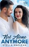 Stella Maclean - Not Alone Anymore