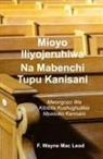 F. Wayne Mac Leod - Wounded Hearts and Empthy Pews - Swahili Edition