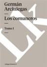 Germán Arciniegas - Los comuneros