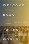 Rob Davidson - Welcome Back to the World