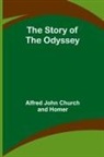 Homer, Alfred John Church - The Story of the Odyssey