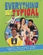 Margeaux Weston, Jessica Cruickshank - Everything But Typical