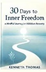 Kenneth Thomas - 30 Days to Inner Freedom