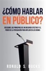 Ronald S. Ducks - ¿Cómo Hablar En Público?