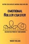 Whitney Williams - Emotional Roller Coaster