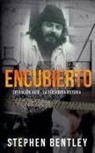 Stephen Bentley - Encubierto