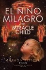 Shimón Eliezer El S. E. G. - El Niño Milagro