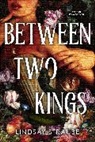 Lindsay Straube - Between Two Kings