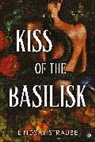 Lindsay Straube, Jackson Keeling, Gem Loveley, Gem Lovely - Kiss Of The Basilisk