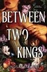 Lindsay Straube - Between Two Kings