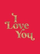 Summersdale Publishers - I Love You - Romantic Quotes for the One You Love