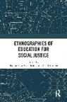 Begona Vigo Tummons Arrazola, Begoña Vigo Arrazola, Tummons Jonathan - Ethnographies of Education for Social Justice