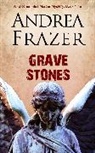 Frazer Andrea - Grave Stones