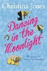 Christina Jones - Dancing in the Moonlight