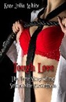Kate Julia White - Tough Love