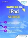 Caldwell Helen, Heaton Rebecca, Whewell Emma - Switched on iPad Science