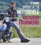 Richard Hammond, Hammond Richard - A Short History of the Motorcycle