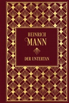 Heinrich Mann - Der Untertan