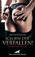Sarah Roseanne Fox, Panther Blue, blue panther books - Ich bin dir verfallen! 8 geile erotische Geschichten