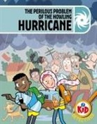 Adam Bushnell, Bushnell Adam, Haslam John - Kid Detectives: The Perilous Problem of the Howling Hurricane