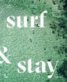Veerle Helsen - Surf and stay. 7 road trips in Europe. Cornwall, Flanders, Brittany,