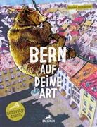Nazan Hübscher - Bern auf deine Art
