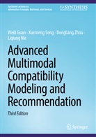 Weili Guan, Liqiang Nie, Xuemeng Song, Dongliang Zhou, Dongliang et al Zhou - Advanced Multimodal Compatibility Modeling and Recommendation