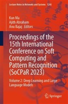 Ajith Abraham, Anu Bajaj, Kun Ma - Proceedings of the 15th International Conference on Soft Computing and Pattern Recognition (SoCPaR 2023)