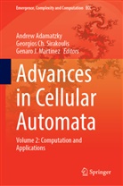 Andrew Adamatzky, Georgios Ch Sirakoulis, Genaro J Martinez, Genaro J. Martinez, Georgios Ch. Sirakoulis - Advances in Cellular Automata