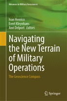 Anri Delport, Ivan Henrico, Evert Kleynhans - Navigating the New Terrain of Military Operations