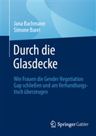 Jana Bachmann, Simone Burel - Durch die Glasdecke