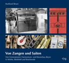 Burkhard Beyer - Von Zungen und Saiten