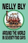 Nelly Bly - Around the World in Seventy-Two Days