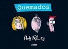 Andy Riley - Quemados
