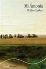 Willa Cather - Mi Antonia