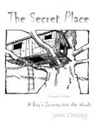 John Chipley - The Secret Place