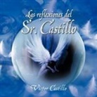 V. Ctor Castillo, Victor Castillo - Las Reflexiones del Sr. Castillo