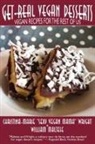 William Maltese, Christina-Marie Wright - Get-Real Vegan Desserts